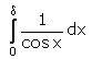Integral von 0 bis delta von 1/cos x