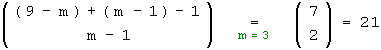 ((9-m)+(m-1)-1 ueber m-1) = 21 fuer m=3