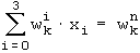 Summe (i=0..3) (wk hoch i).xi = wk hoch n